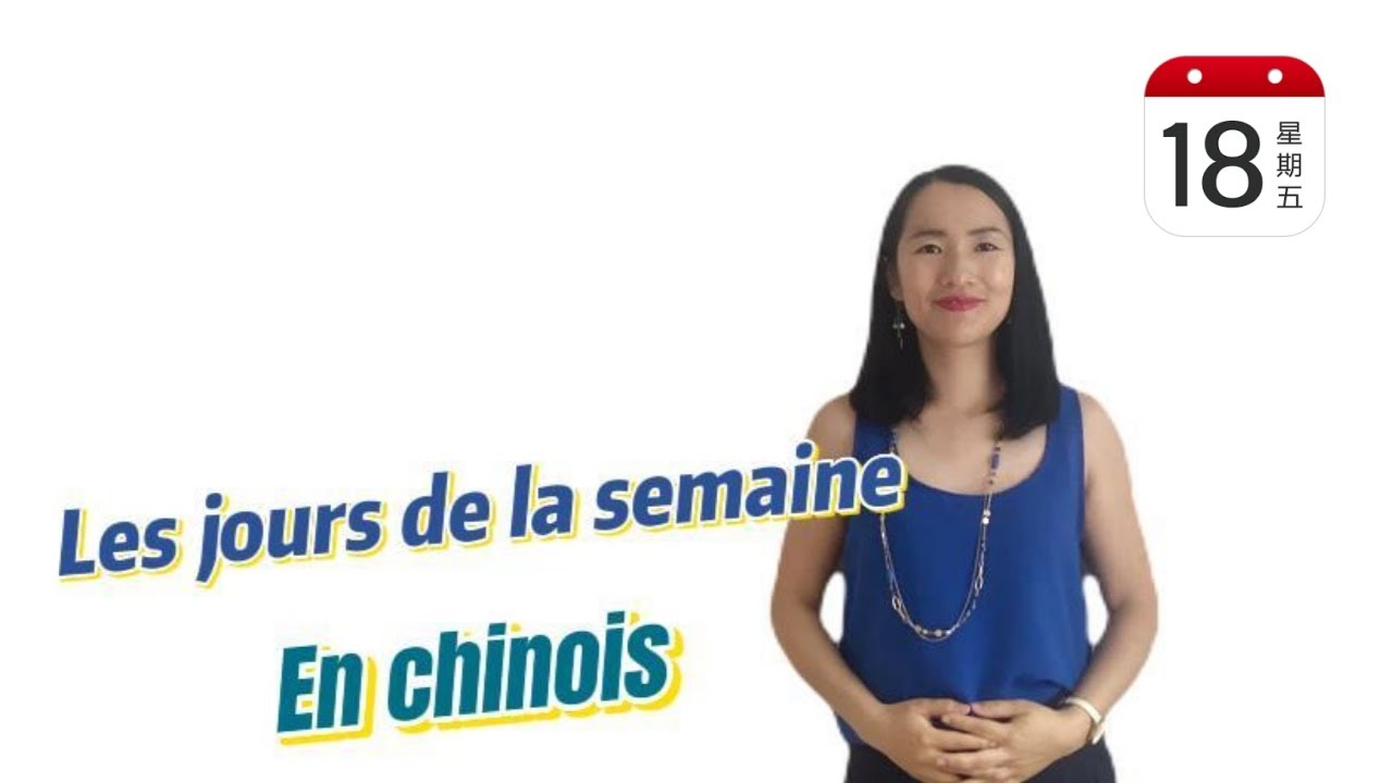 Les jours de la semaine en chinois