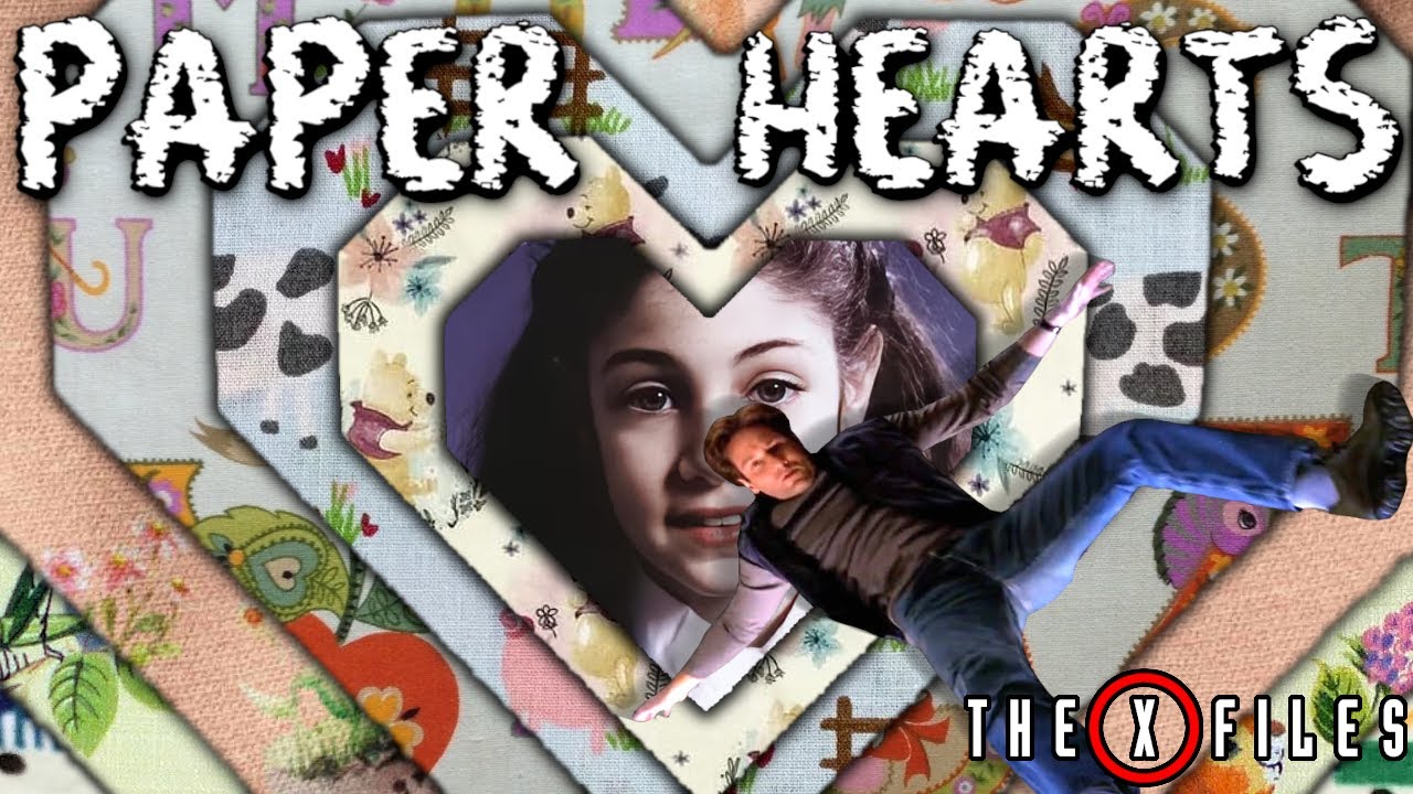 Paper Hearts S4E10 - The X-Files Revisited