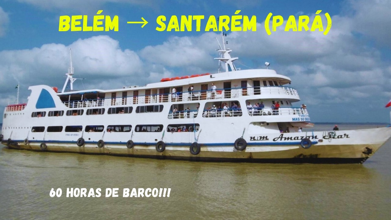 Rio Amazonas – De Belém a Santarém de Barco (Pará)