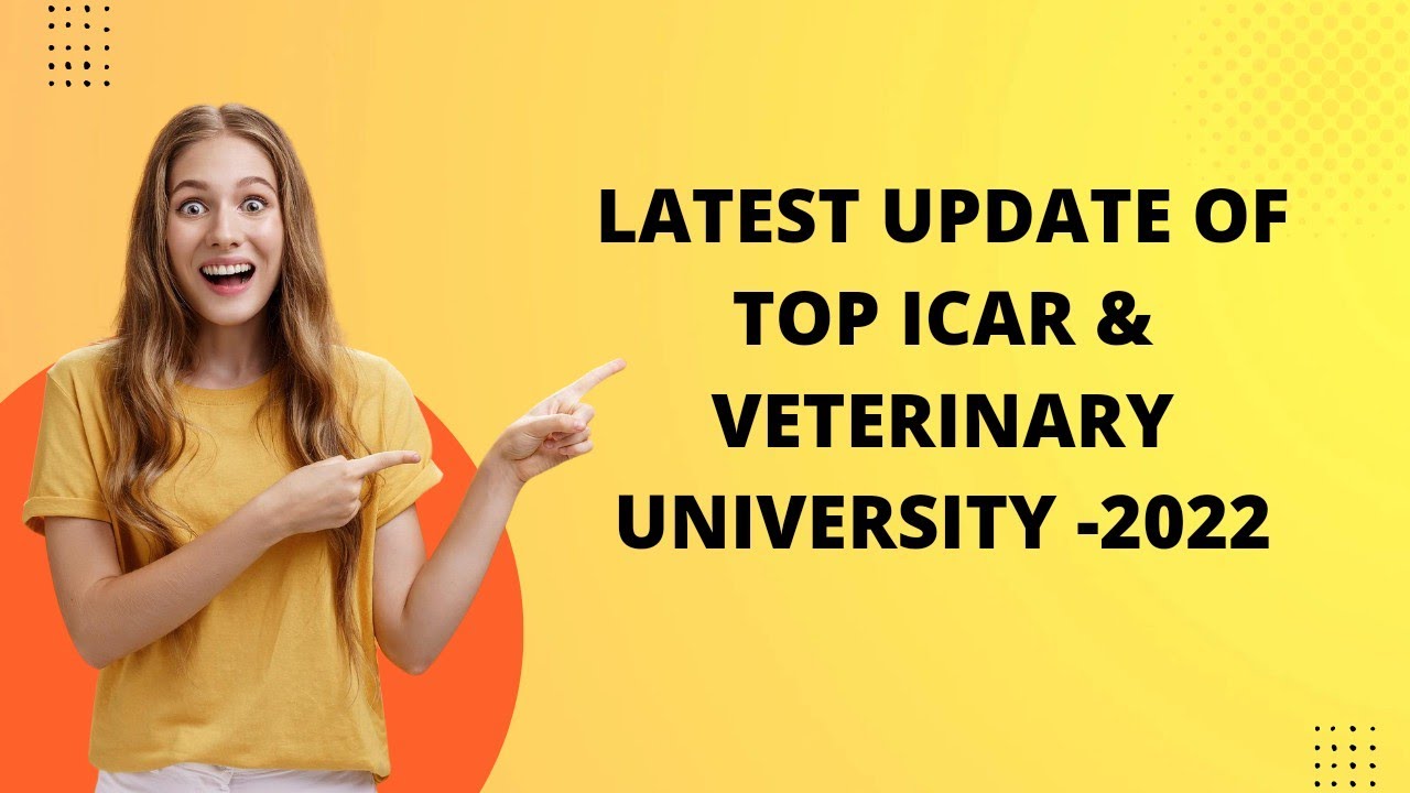 Top -20 Rank of Agricultre & Veterinary University | Latest Update Agriculture University Rank -2022