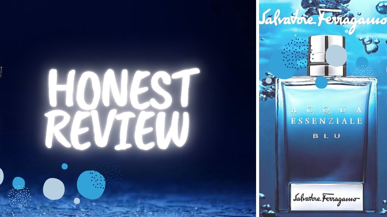 Salvatore Ferragamo’s Acqua Essenziale Blu | Honest Review 2023