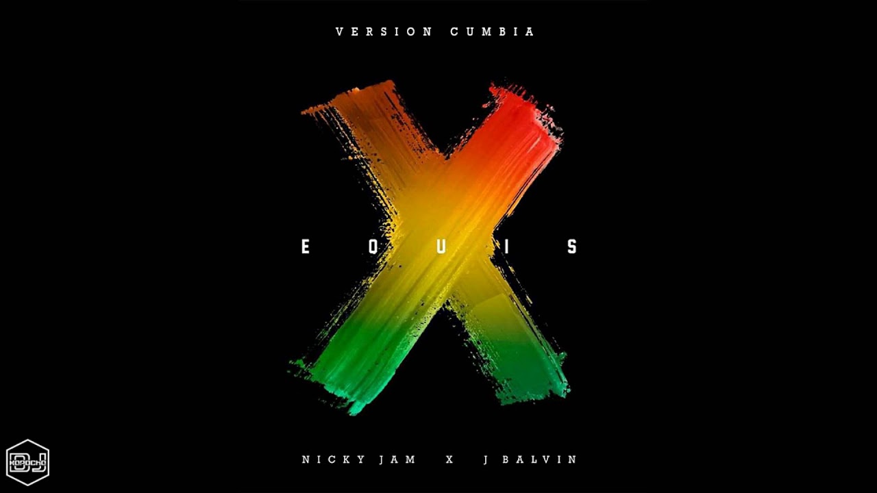 Nicky Jam ft. J Balvin - X (Equis) (Version Cumbia) Dj Kapocha