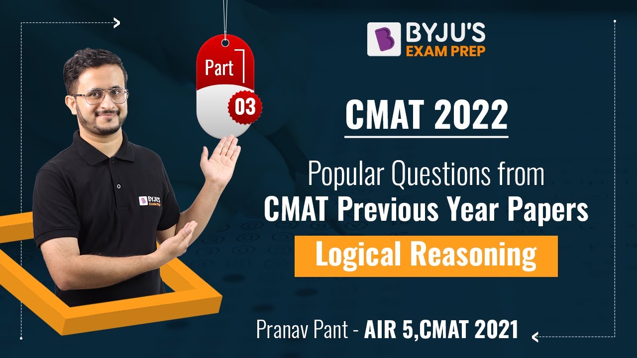 CMAT 2022 | CMAT Previous Year Papers - LR | Ace Your CMAT Preparation | Part 3  | BYJU'S Exam Prep