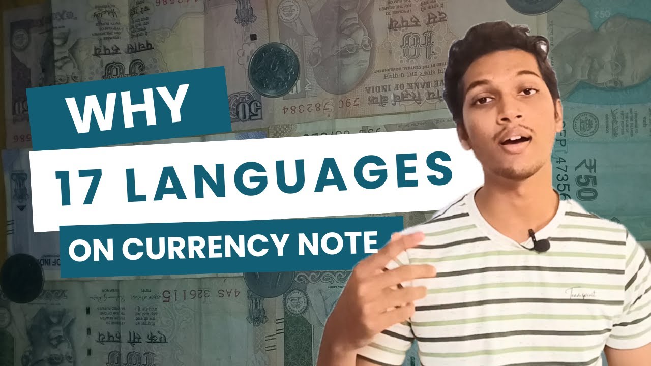 Why Indian Rupee Notes Have 17 Languages? Akhil Achari