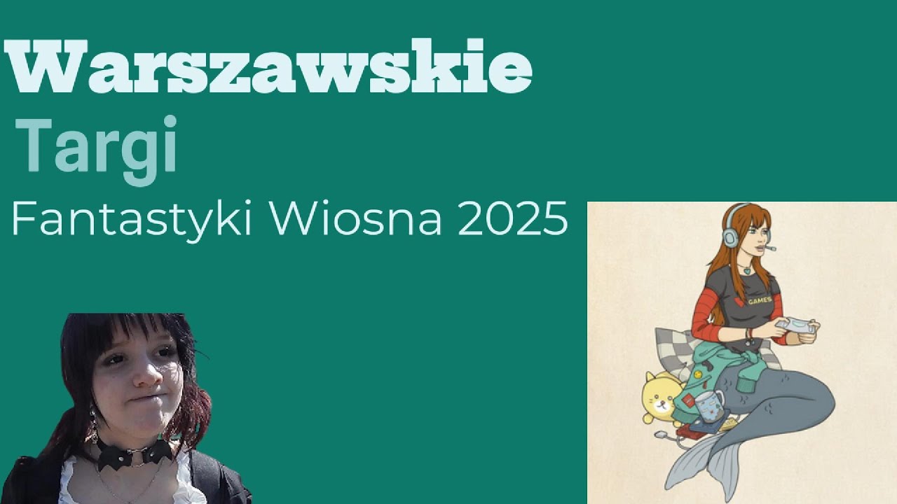 Warszawskie Targi Fantastyki Wiosna 2025