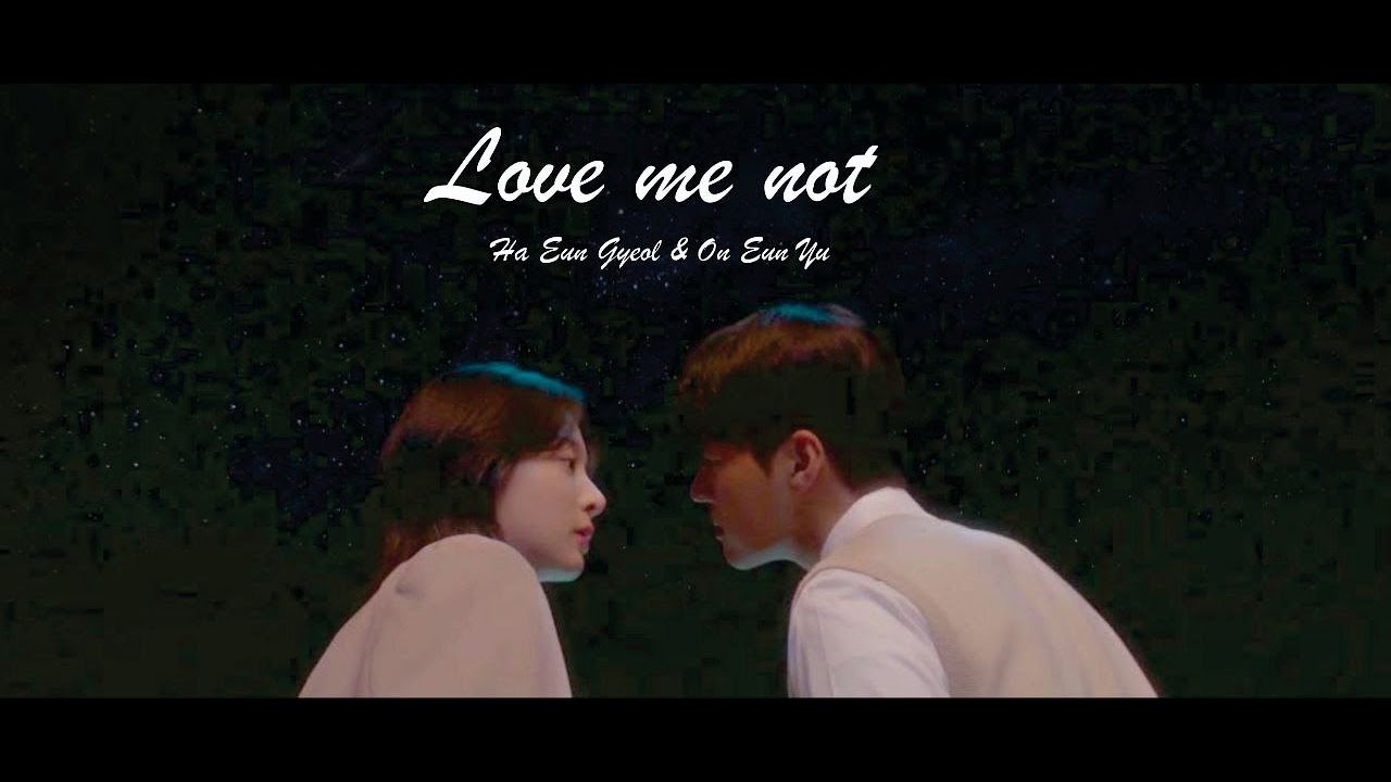 Ha Eun Gyeol & On Eun Yu | Twinkling Watermelon | Love me not