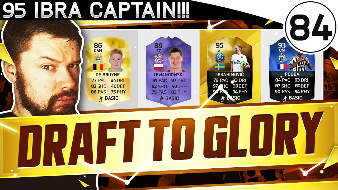 EPIC 95 IBRA!! FUT DRAFT TO GLORY #84 - FIFA 16 Ultimate Team Gameplay