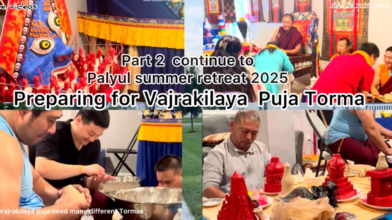 Part 2, Preparing for Vajrakilaya puja Torma