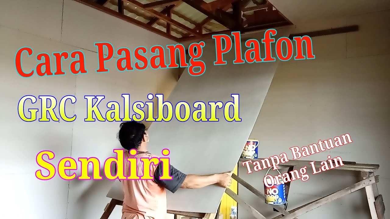 Tutorial Pasang Plafon GRC Sendiri Tanpa Bantuan Orang Lain
