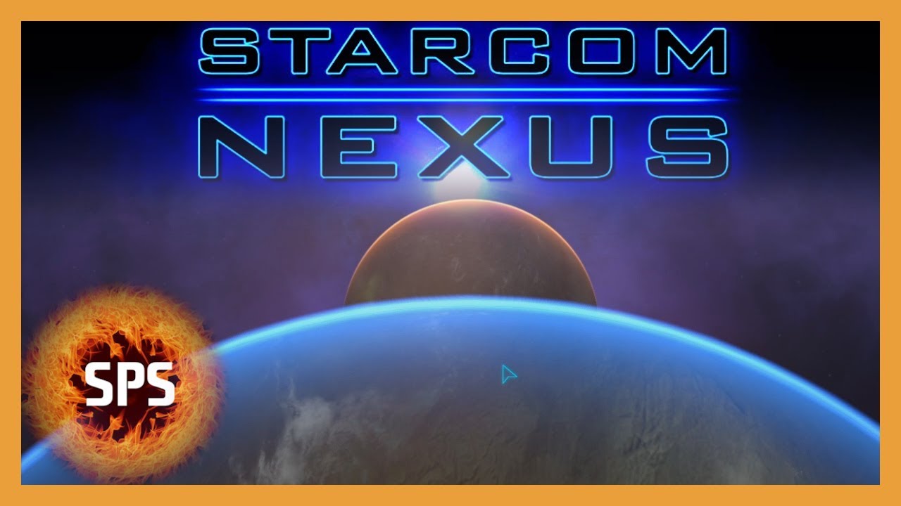 Starcom Nexus (Space Exploration Game) - Full Release - Let's Play, Gameplay