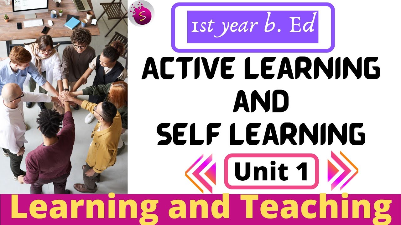 Active learning and self learning | learning and teaching | chapter 1 | explained in tamil |