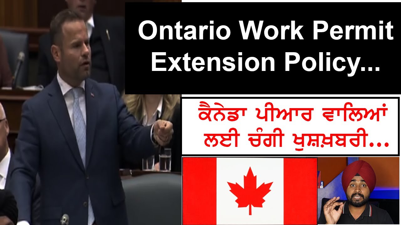 Ontario Work Permit Extension Policy...