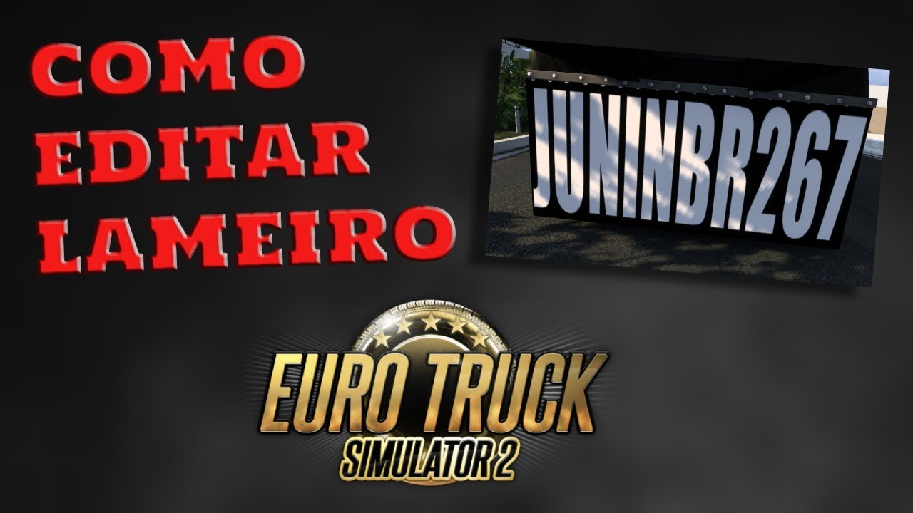 COMO EDITAR  LAMEIRO/BADANA NO ETS 2 1.56 E 1.57