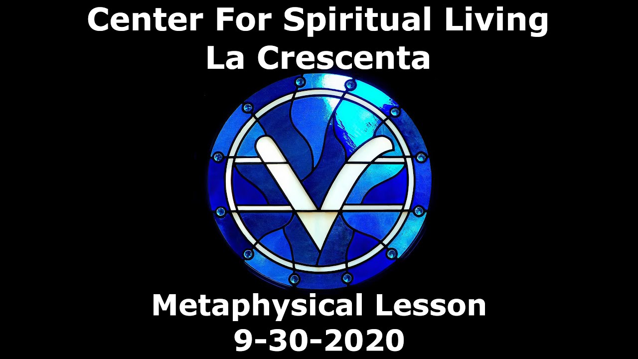 Spiritual Wellness - CSLLC Metaphysical Lesson 9-30-2020