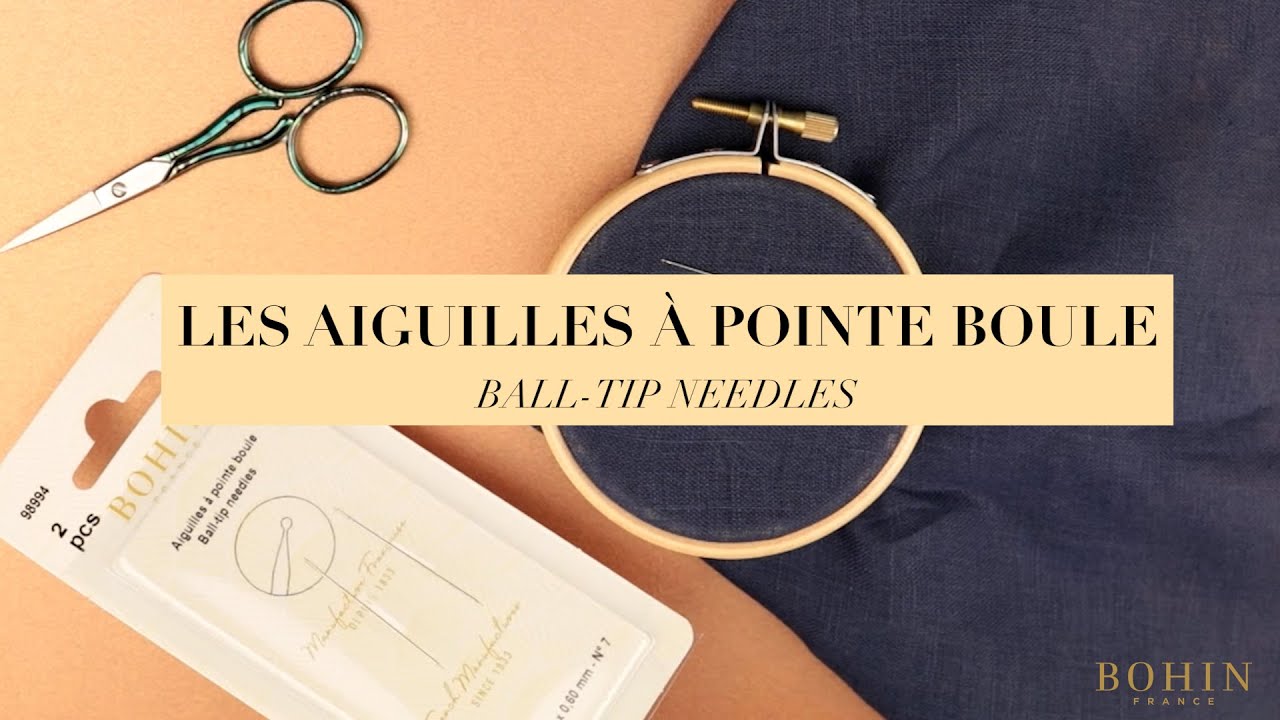 Les aiguilles à pointe boule |  Ball-tip needles | BOHIN