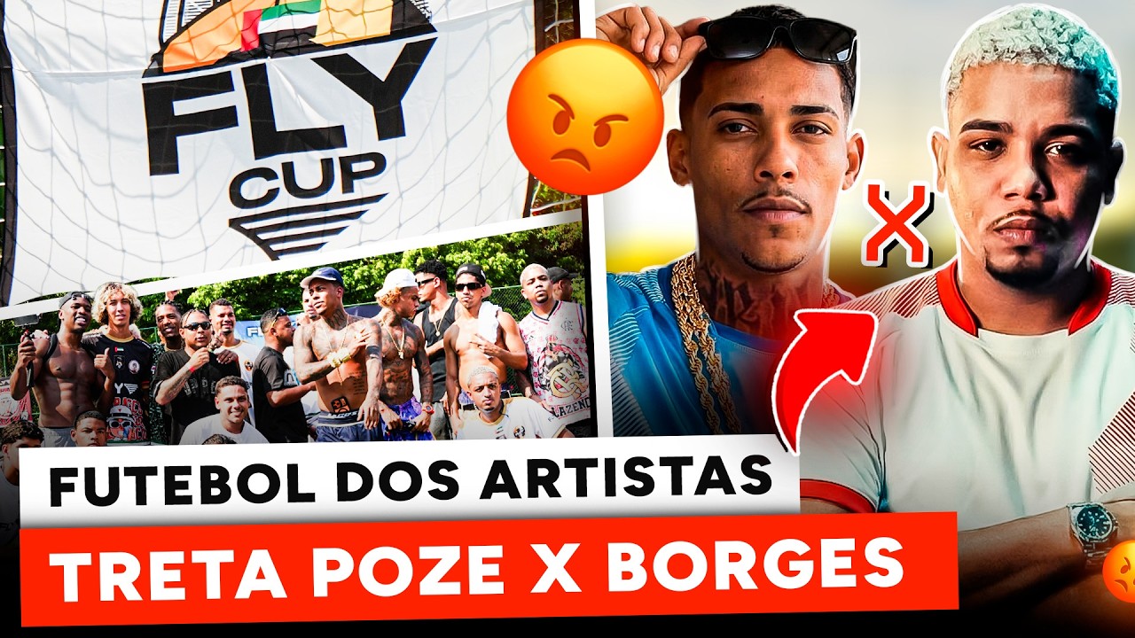 FUT DOS ARTISTAS RJ, POZE CAMPEÃO E TRETA COM BORGES - FLY CUP