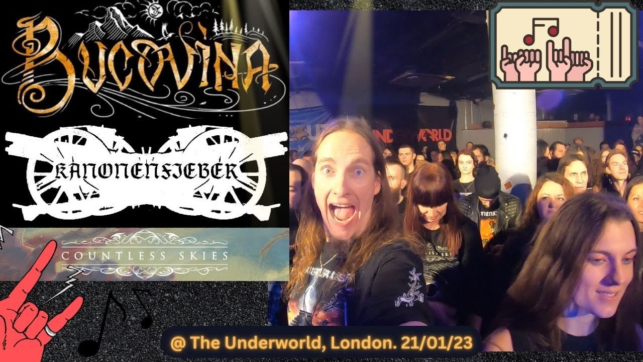 Bucovina, Kanonenfieber, Countless Skies @ The Underworld, Camden 21/01/23