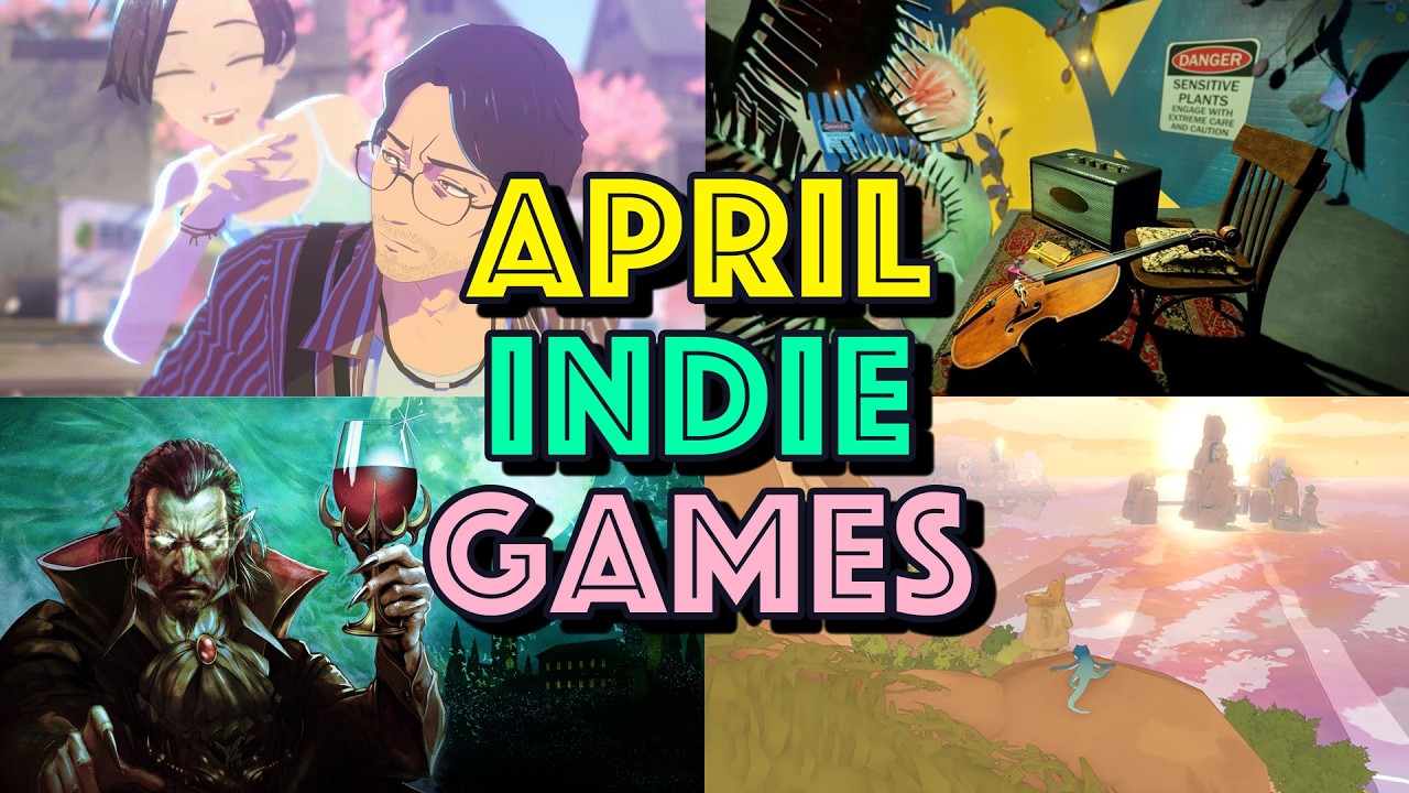The Indie Game Guide To April '26