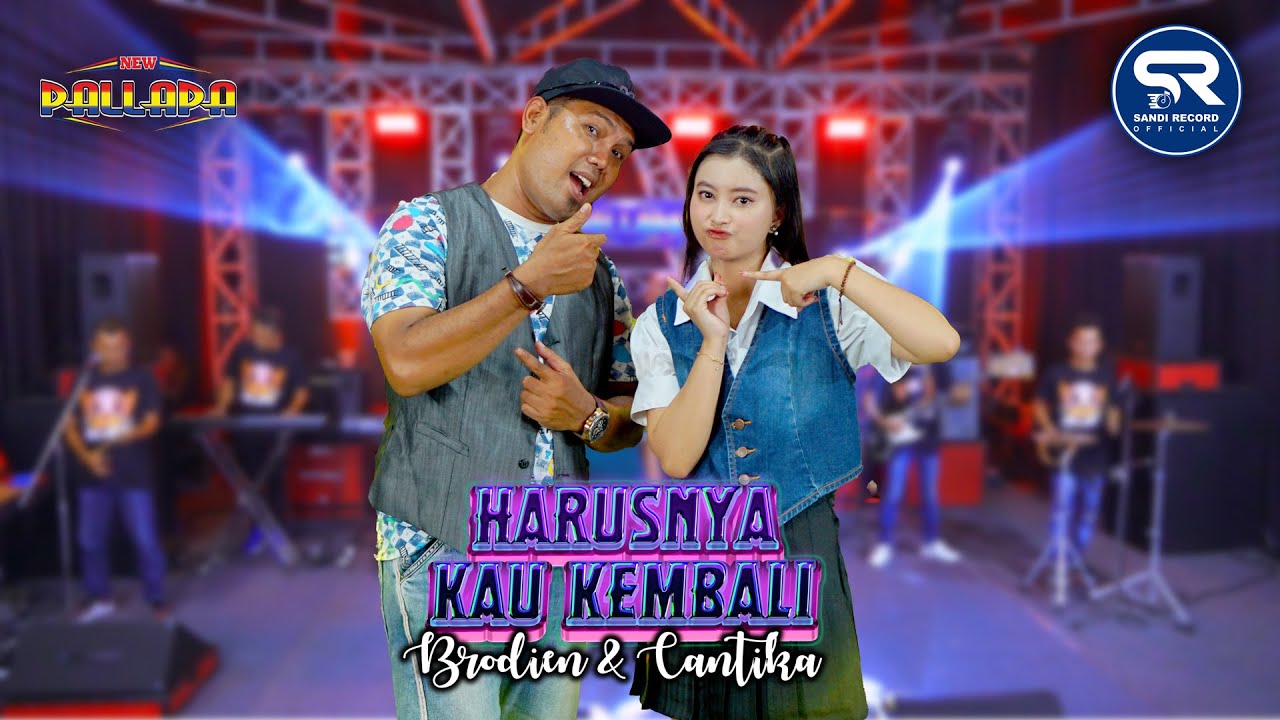 Cantika Davinca & Brodin ft New Pallapa - Harusnya Kau Kembali [Official Music Video]