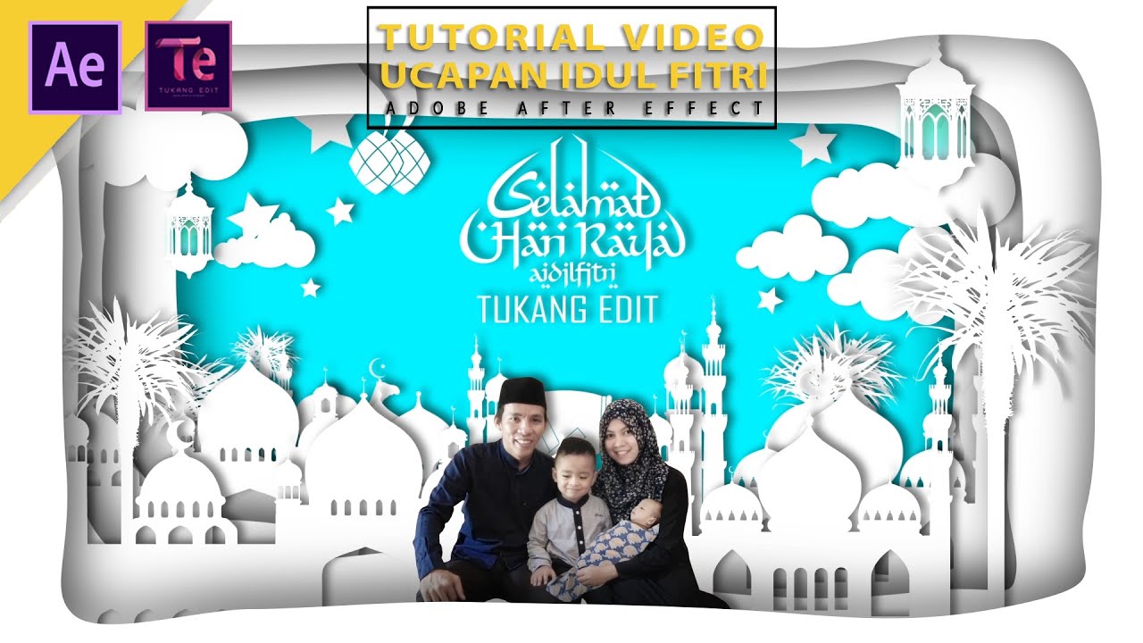 After effect Tutorial: mambat video ucapan selamat Idul fitri/ Idul Adha