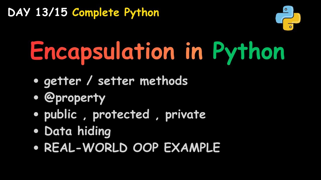 Day 13: Encapsulation in Python | Private Variables, @property | OOP-6