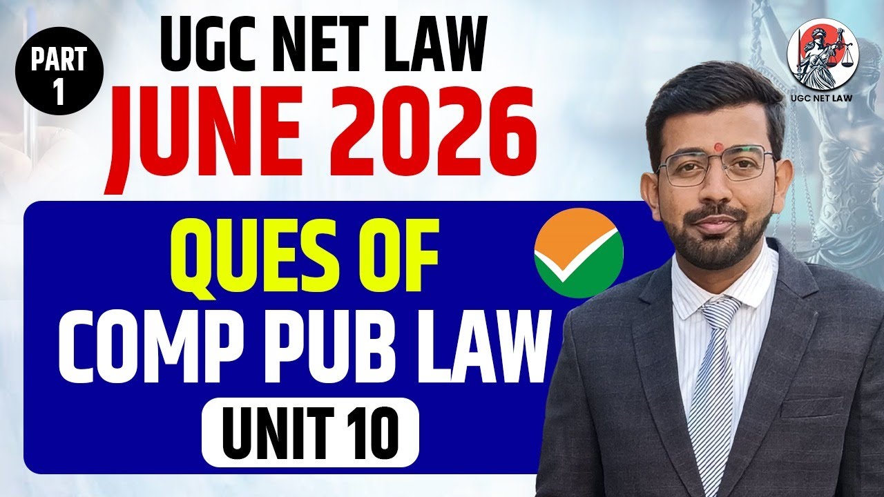UGC NET Law 2026 | UGC NET Paper 2 Law Unit 10 | Comparative Public Law Questions