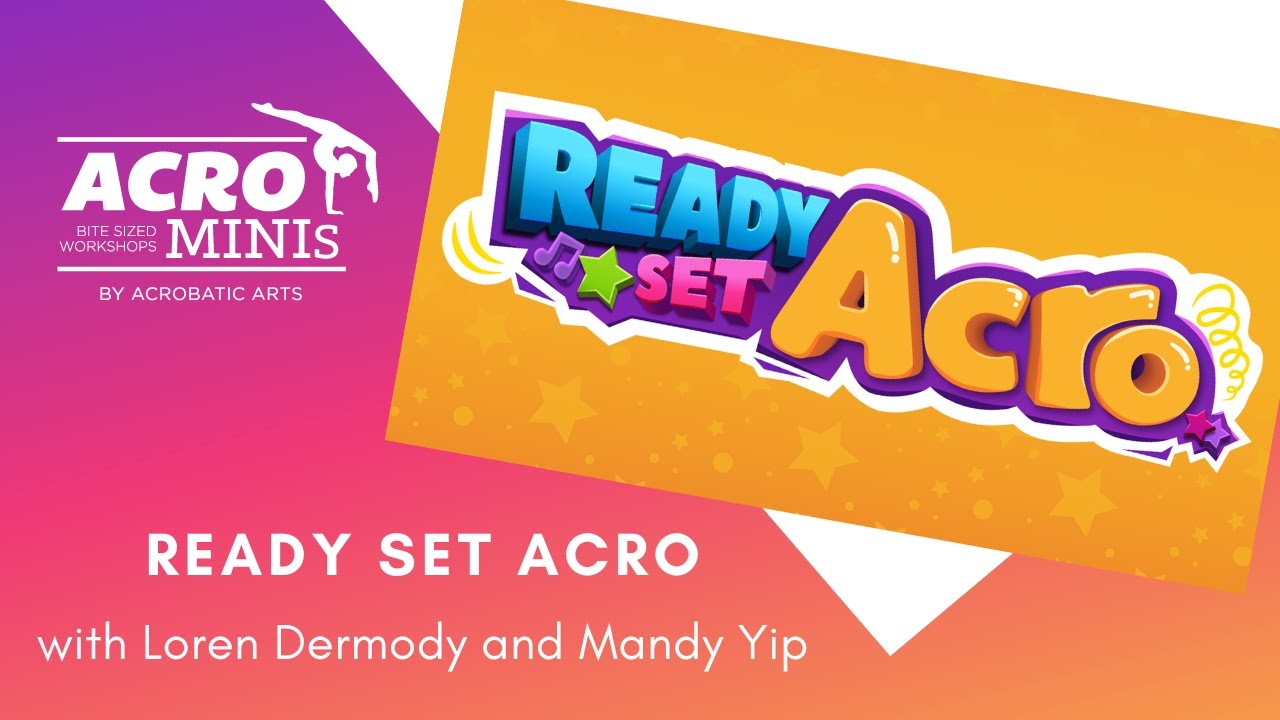 Ep 110 Ready Set Acro with Mandy Yip & Loren Dermody