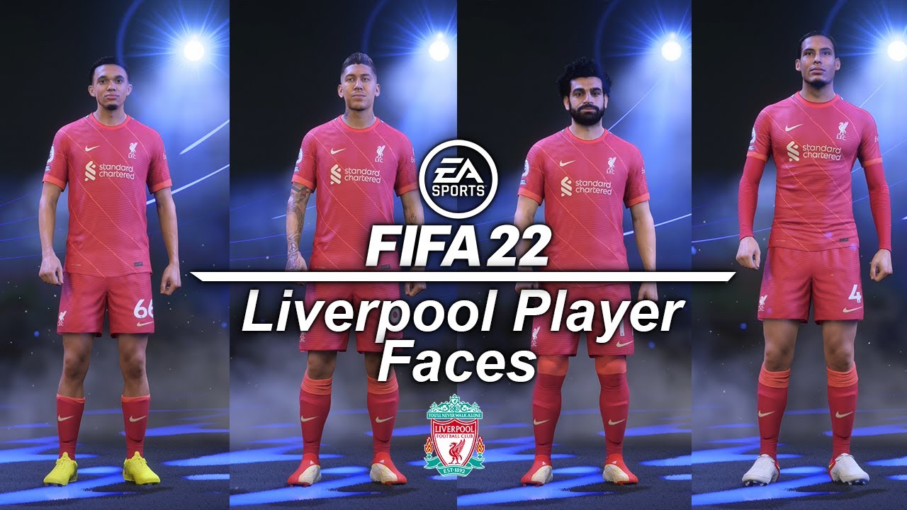 FIFA 22 - LIVERPOOL PLAYER FACES