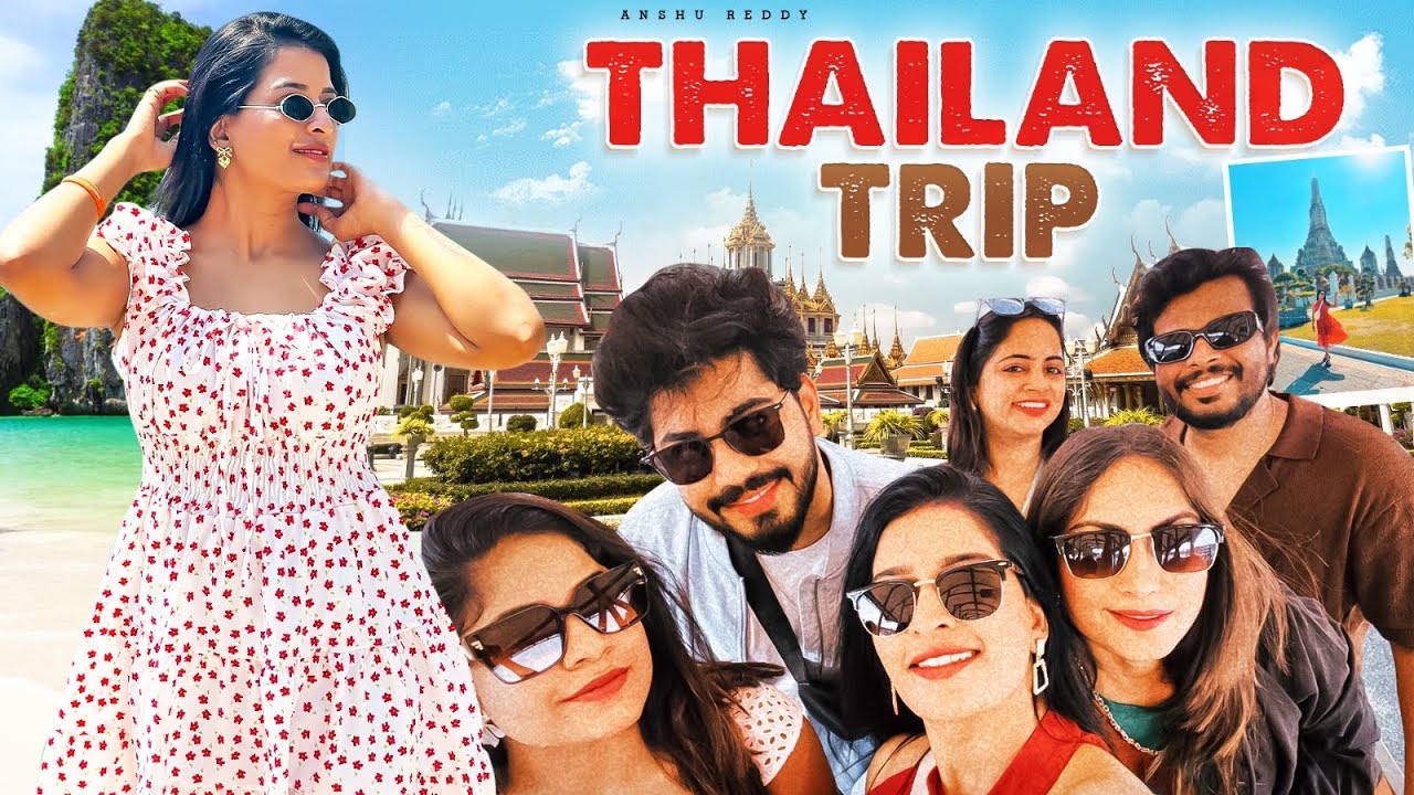 నా birthday కి Thailand 🇹🇭 trip 😍❤️|| Anshu Reddy || Anshu Reddy Vlogs ||