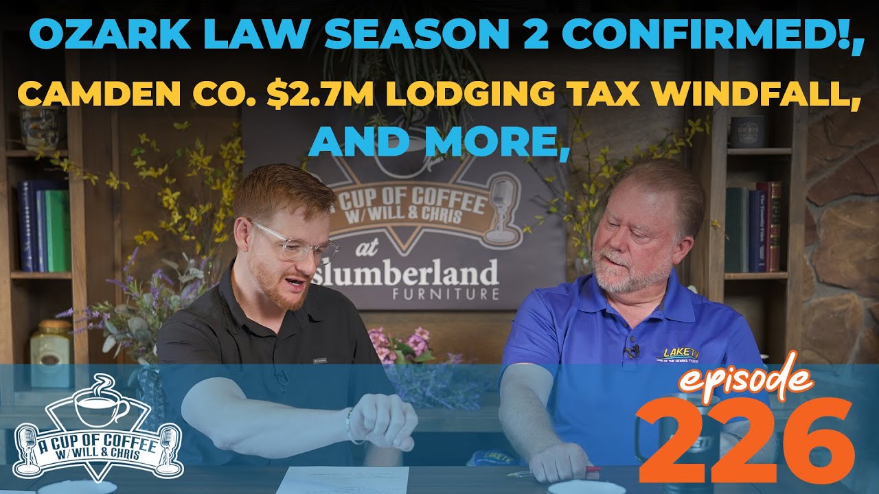 Ozark Law Season 2, $2.7M Lodging Tax  ☕