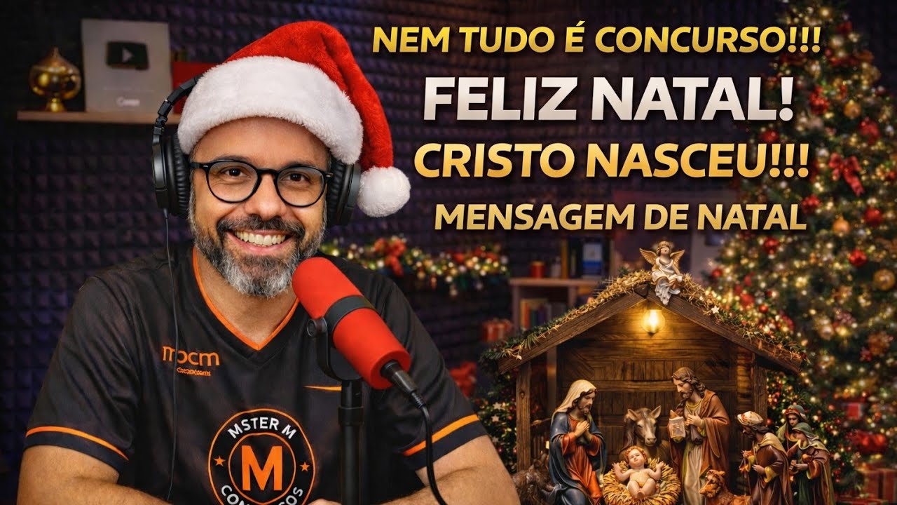 NEM TUDO É  CONCURSO!! FELIZ NATAL !!!  PAZ E BENCAOS DE CRISTO 