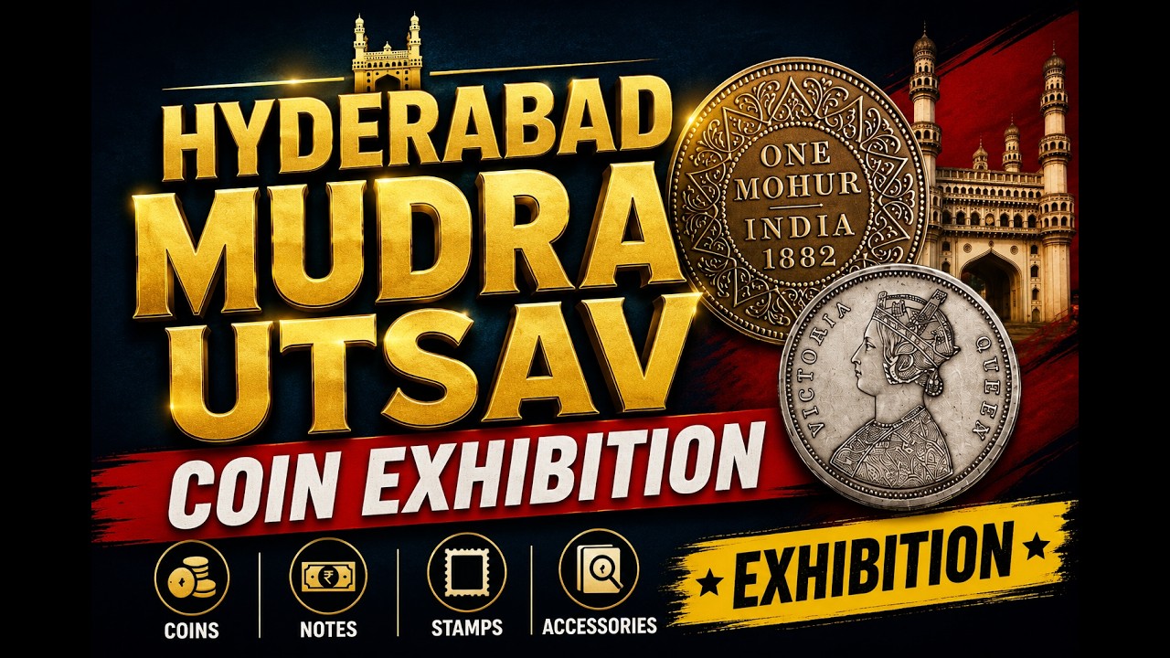 Hyderabad Mudra Utsav 2026 | India's Biggest Coin, Currency & Stamp Exhibition | July 17&ndash;19