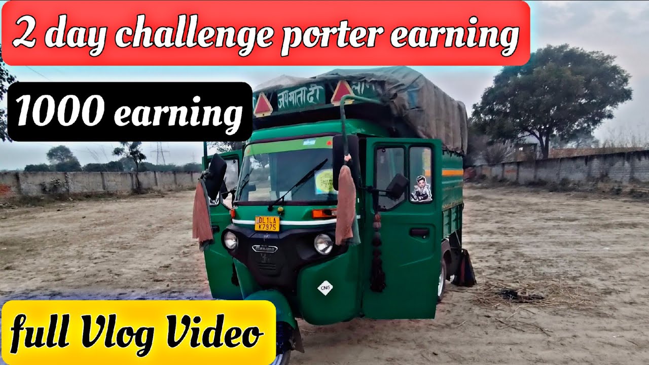 2 day challenge porter earning || 1000 earning || porter 2 day income porter || porter partner 