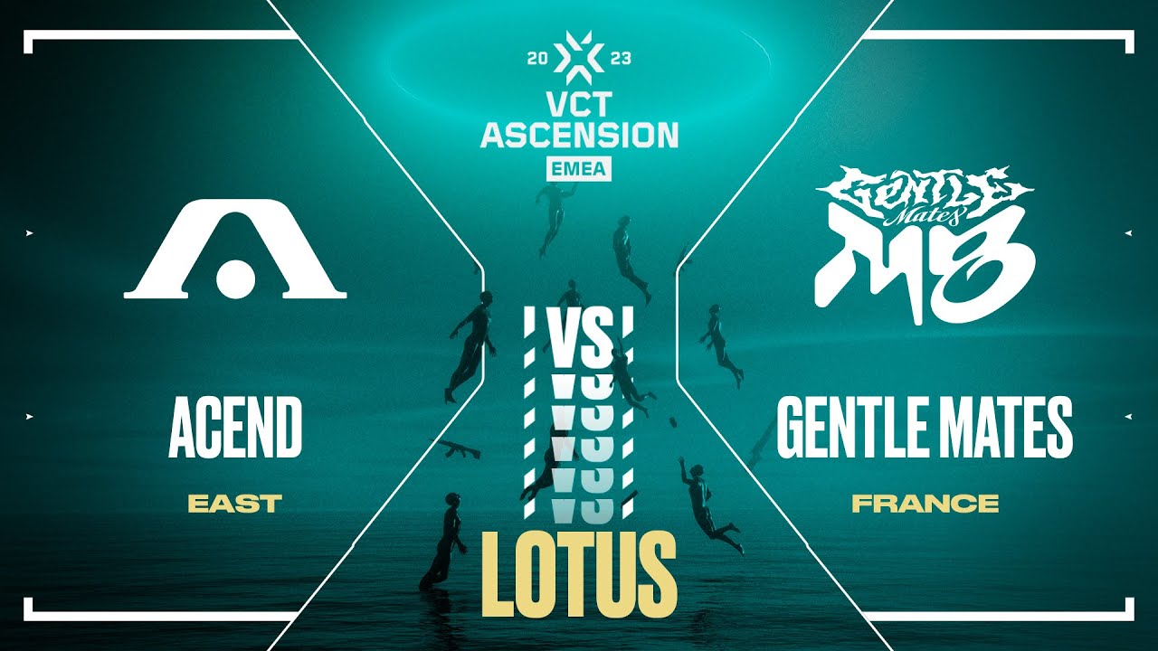 [FR] GENTLE MATES vs ACEND - Map 3 - VCT Ascension EMEA 2023 - Lower Bracket