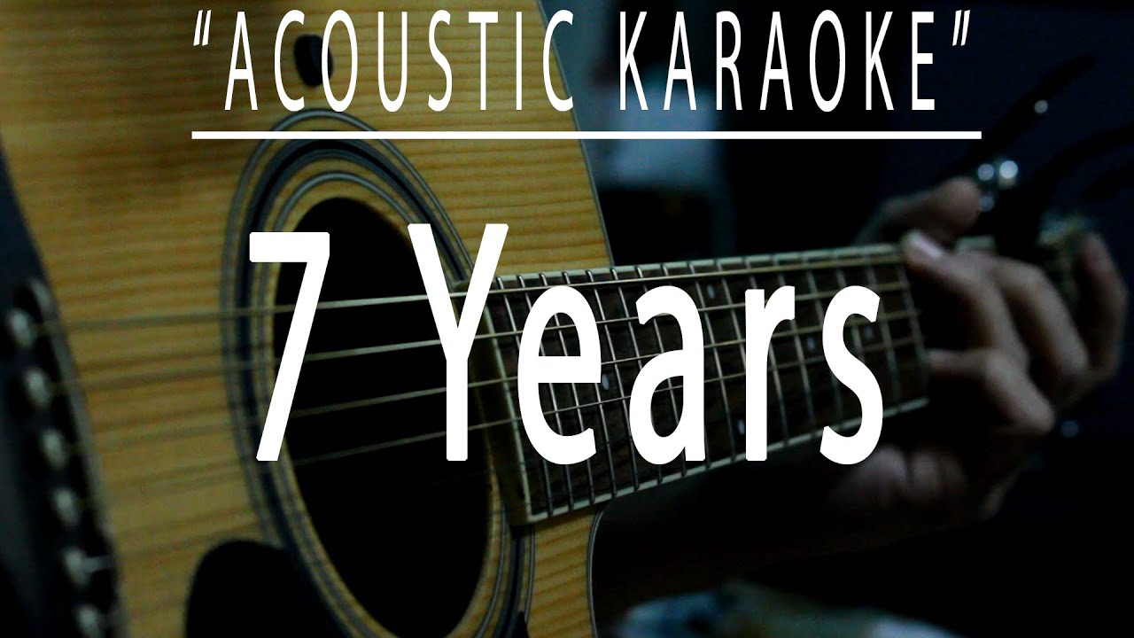7 years - Lukas Graham (Acoustic karaoke)