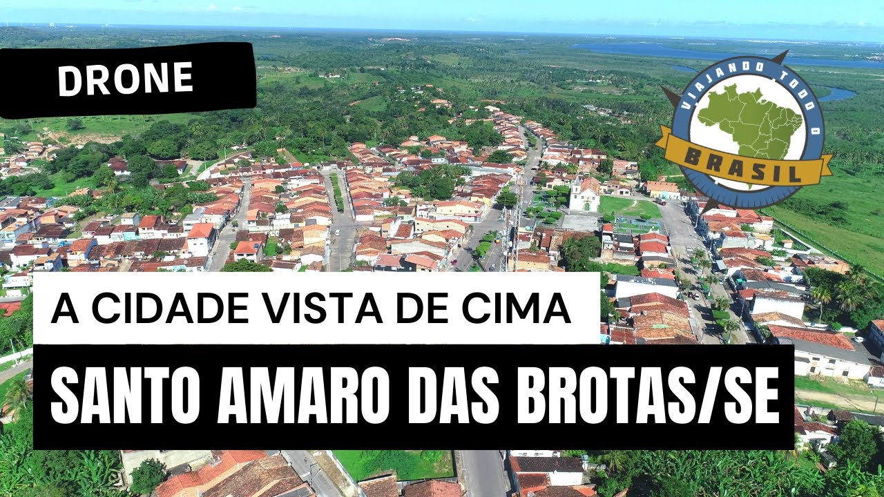 Santo Amaro das Brotas/SE - Drone - Viajando Todo o Brasil