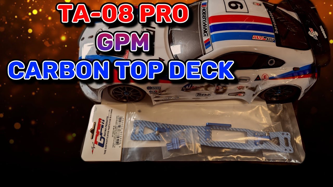 TAMIYA TA-08 PRO carbon GPM top deck