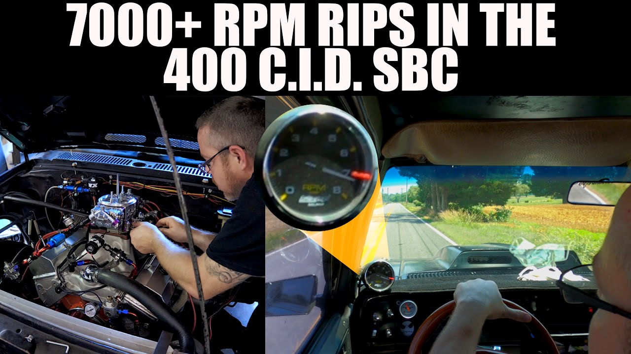 7000+ RPM RIPS in my new 400 C.I.D. SBC Gen1 / Small Block Chevy