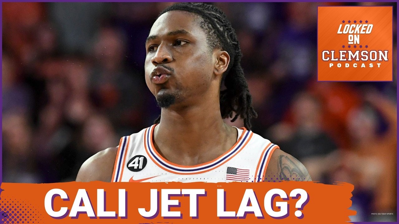 Jet Lag: Clemson MBB DEFENSE Exposed in Littlejohn Loss | Clemson Tigers Podcast