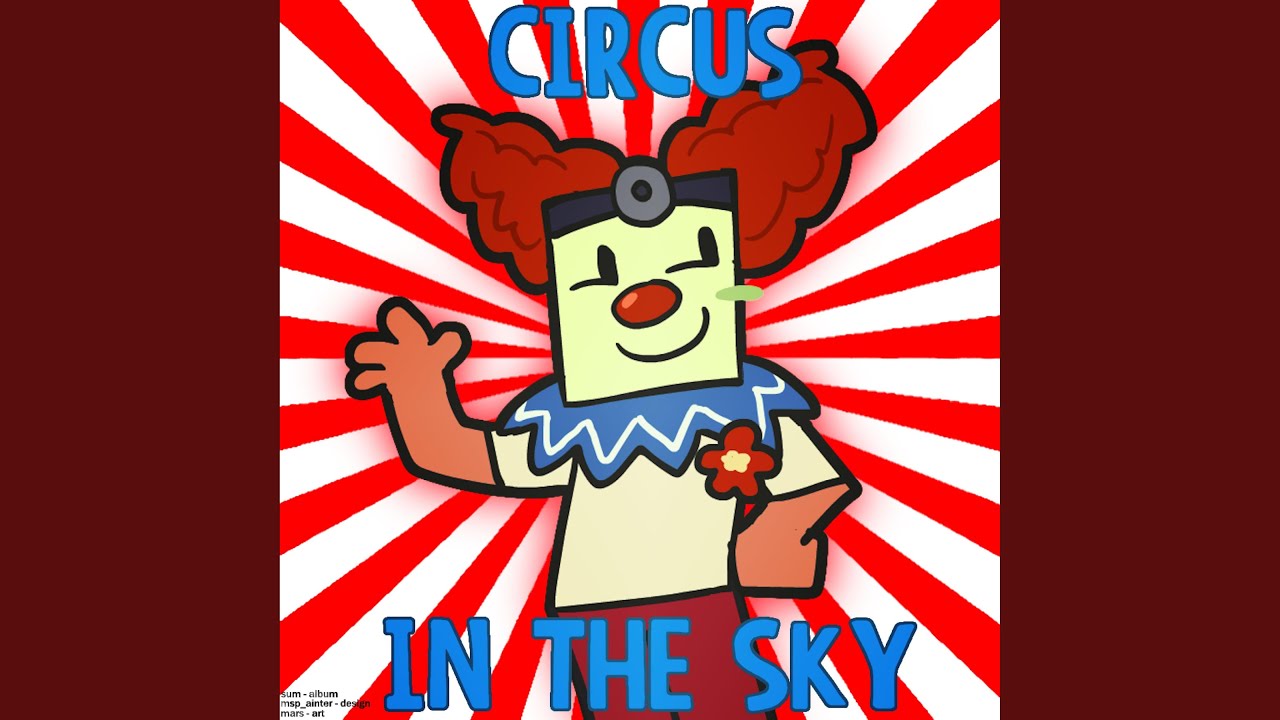 THE CIRCUS IN THE SKY