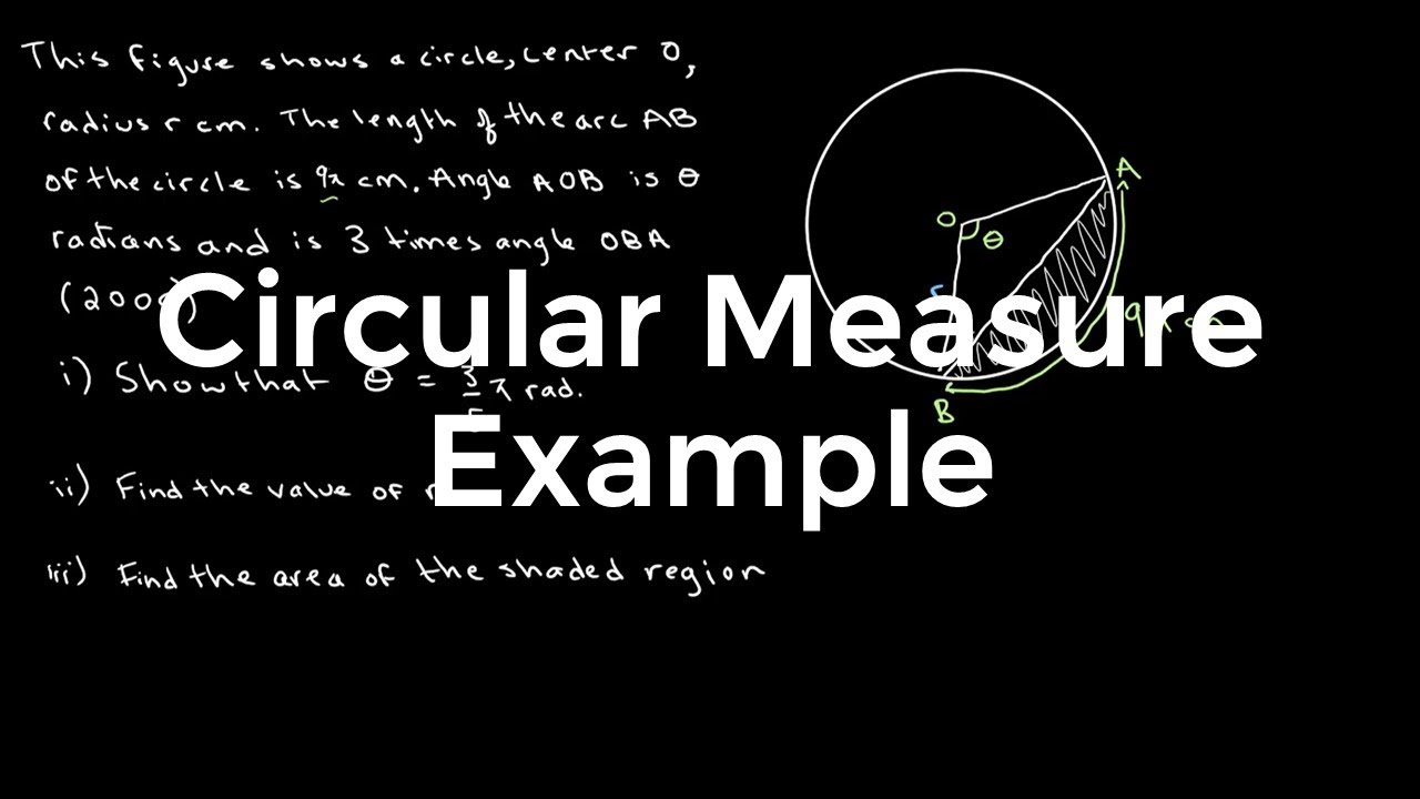 Circular Measure Example | O Level Additional Mathematics