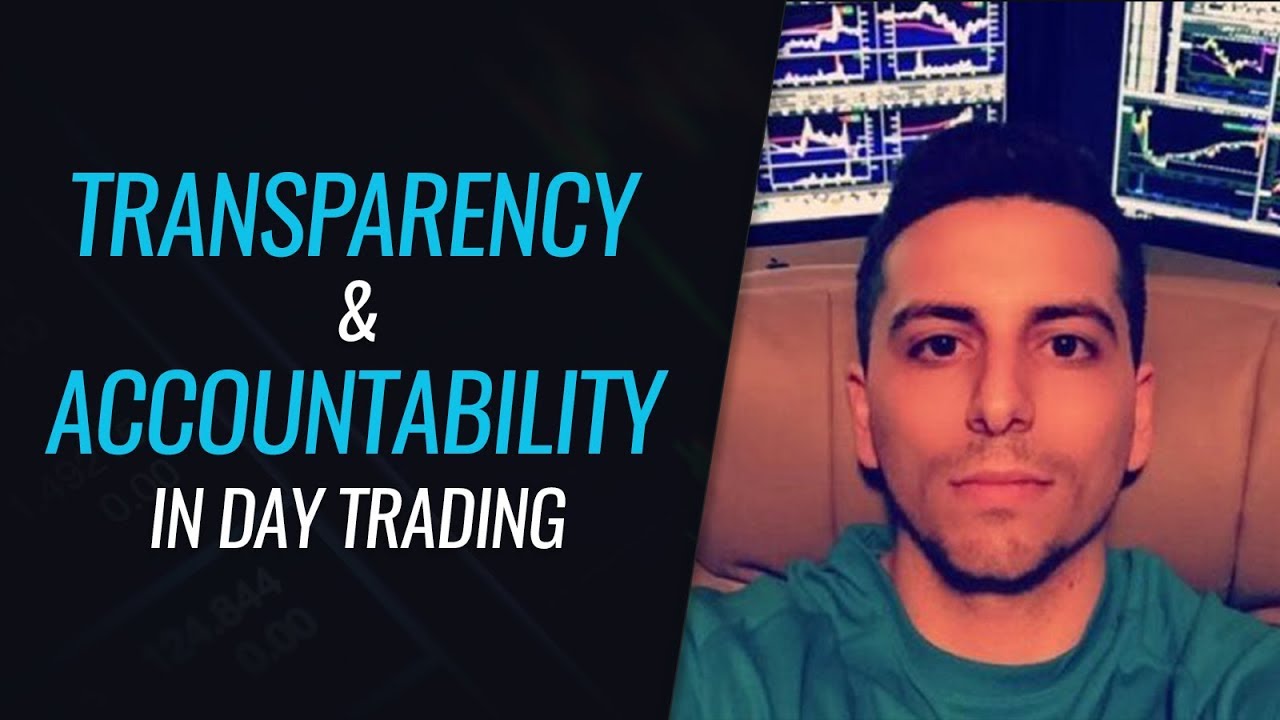 Transparency & Accountability in Day Trading - With Dante