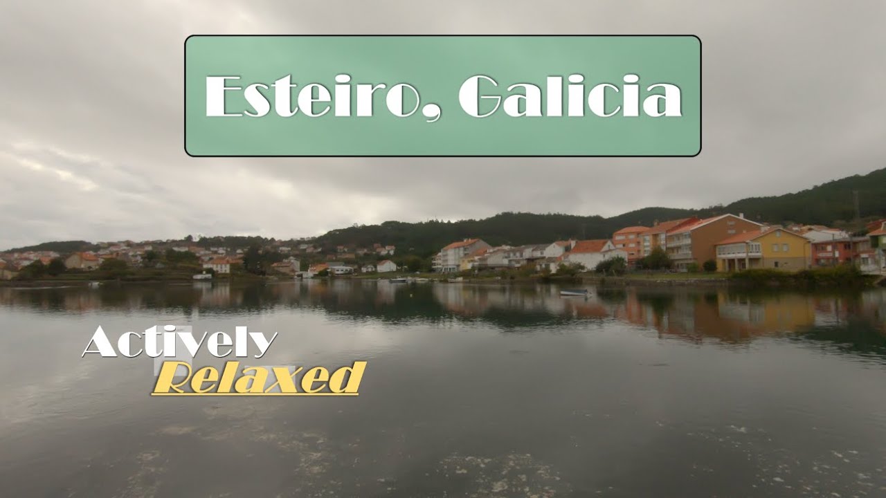 Esteiro, Galicia