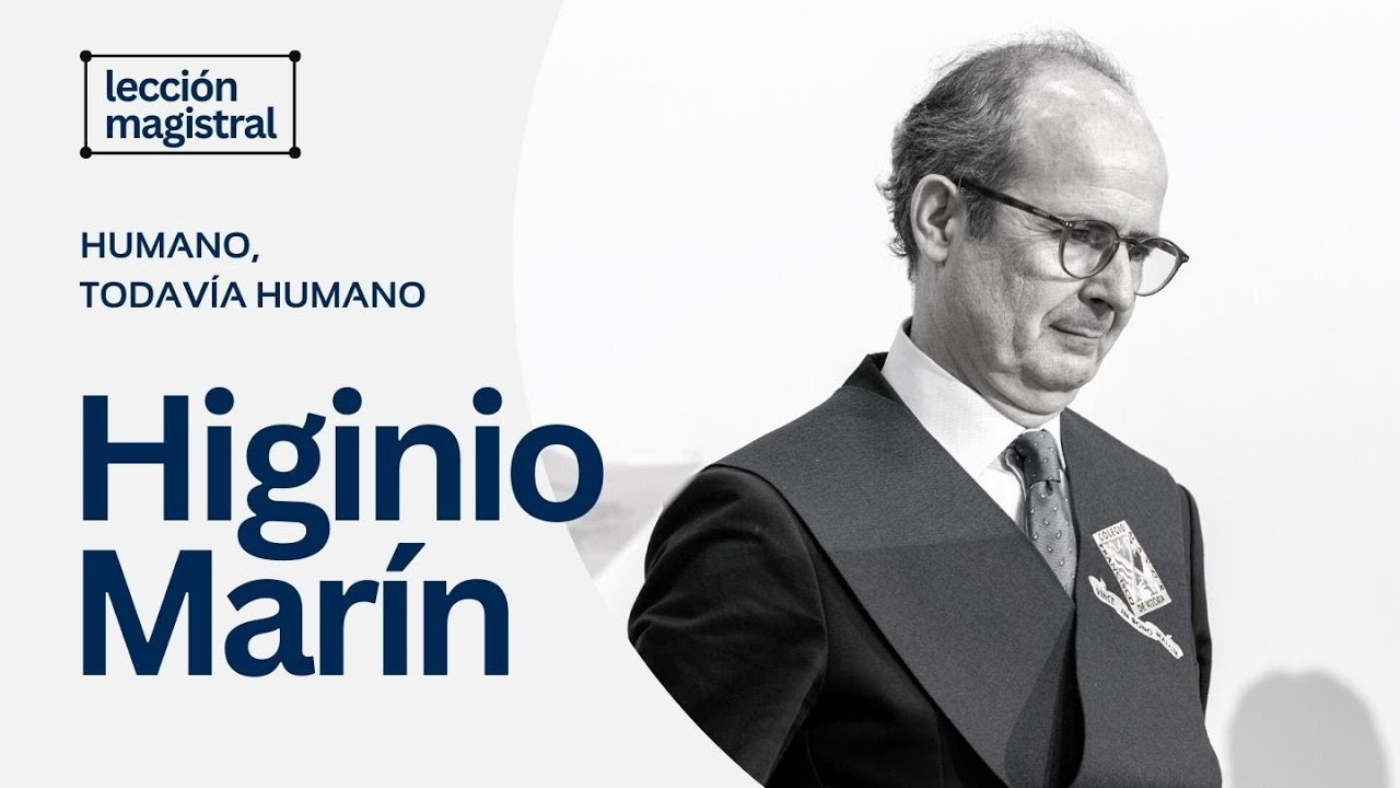 HUMANO, todavía humano | Higinio Marín Pedreño