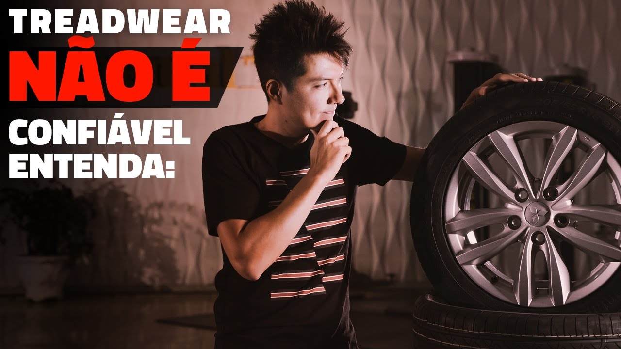 A verdade sobre o TREADWEAR: NÃO é confiável. Entenda.