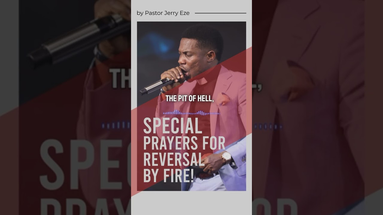 Special prayers for reversal by fire. #7amfireprayers #money #pastorjerryeze #prayerforhealing #love