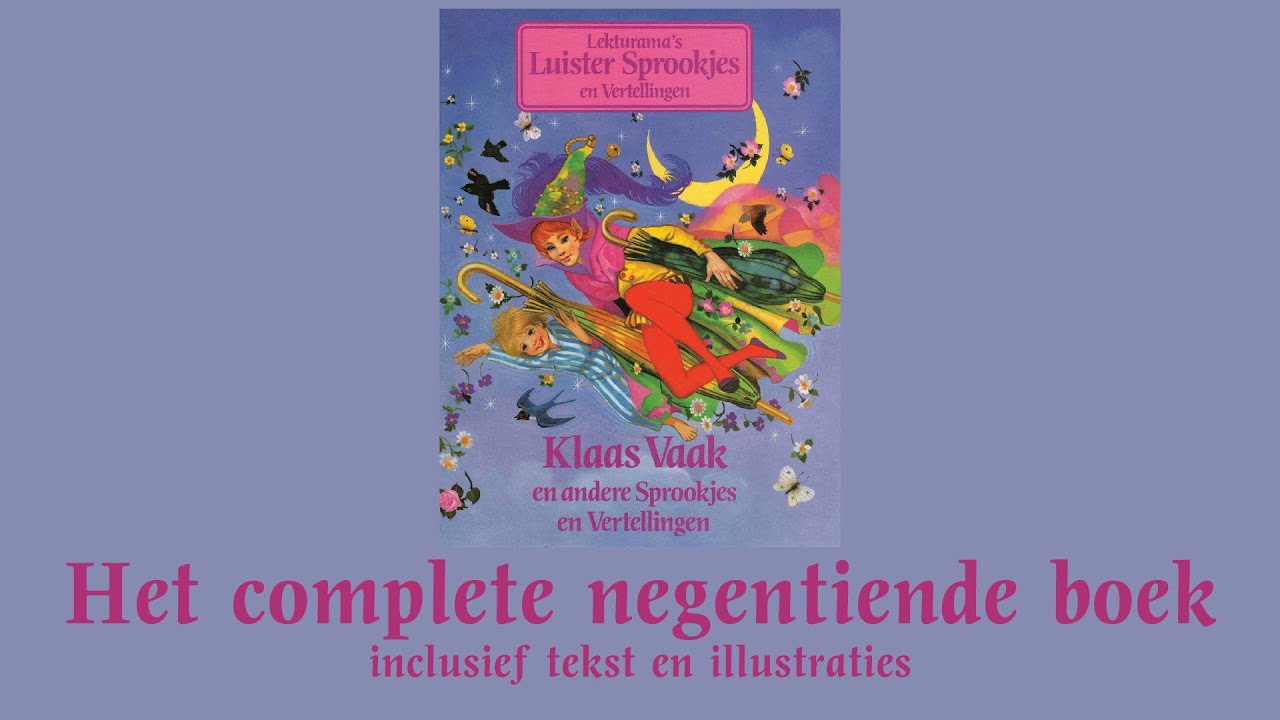 Klaas Vaak - Het complete negentiende boek - Lekturama Luistersprookjes en Vertellingen