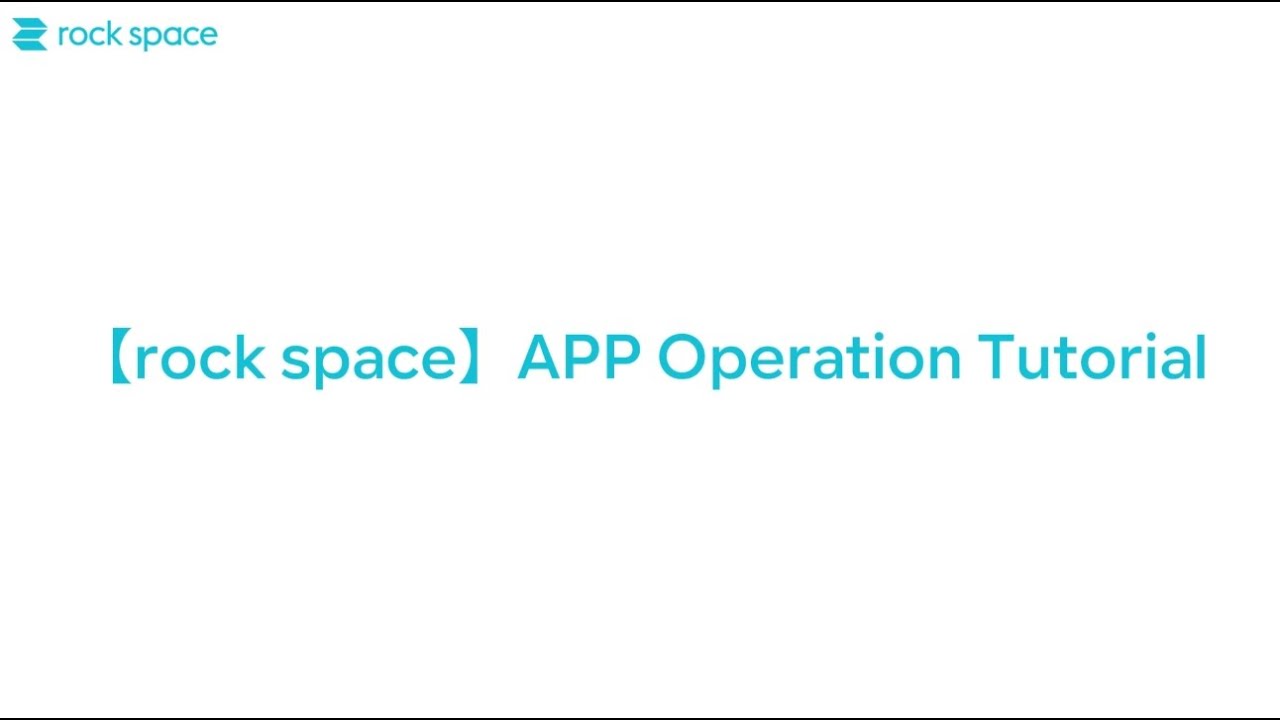 rock space APP Operation Tutorial
