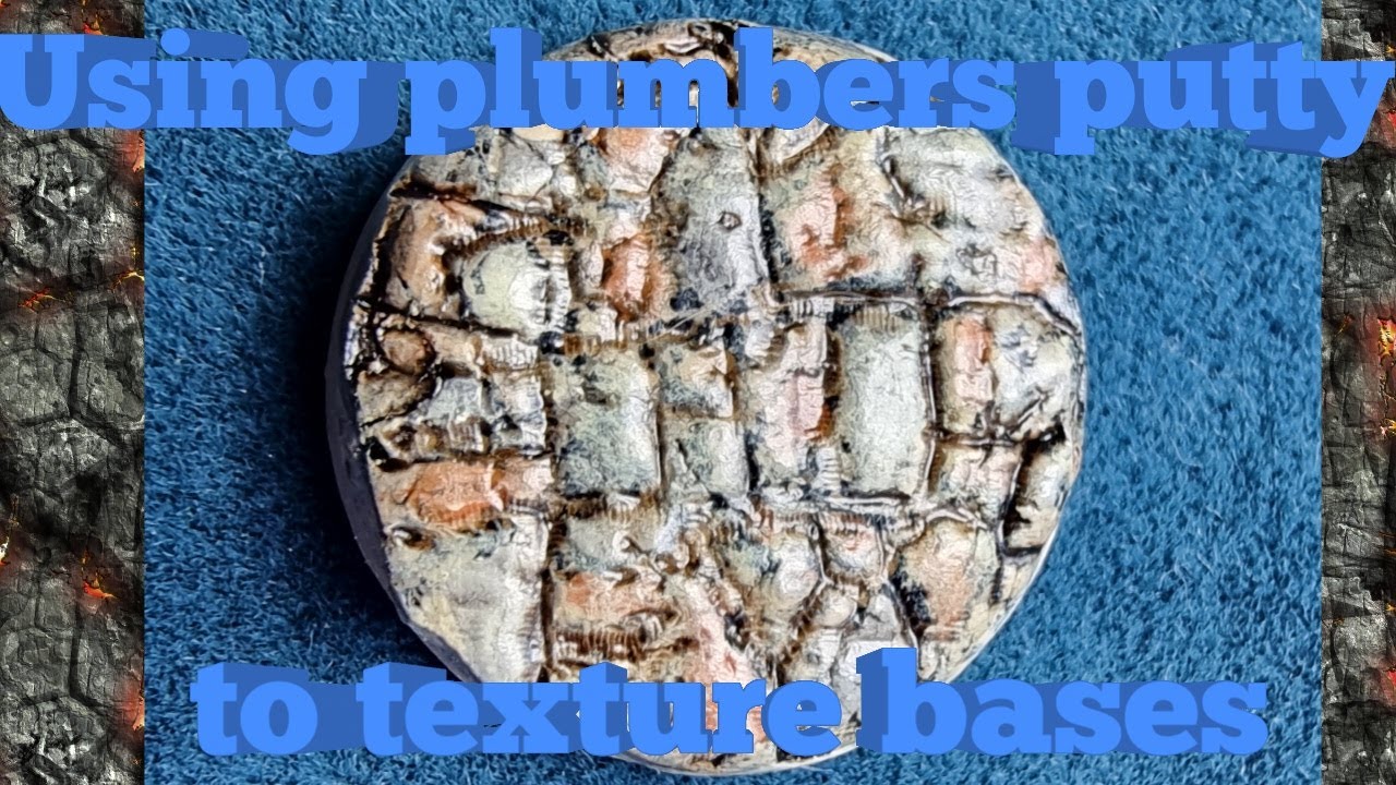 Using plumbers putty to texture bases