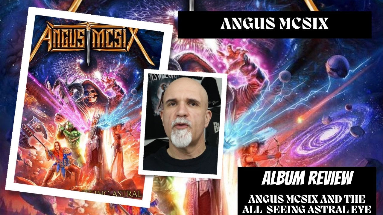 Angus McSix - Angus McSix and The All Seeing Astral Eye (Album Review)